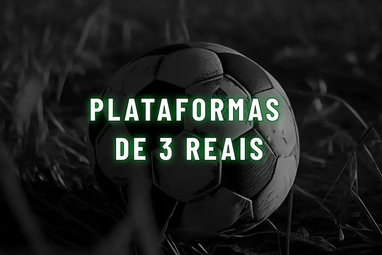 Plataforma de 3 Reais: as melhores em Setembro 2025 pagando agora!