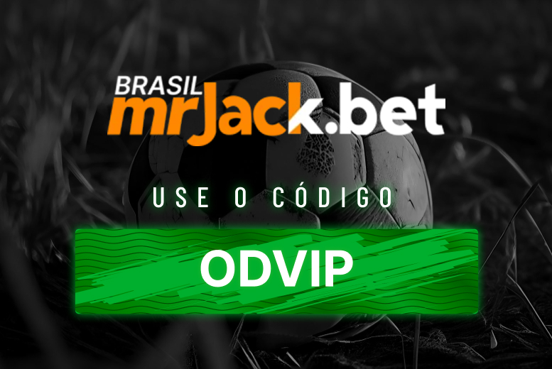 Código Mr Jack Bet 2025: aposte com ODVIP em Setembro