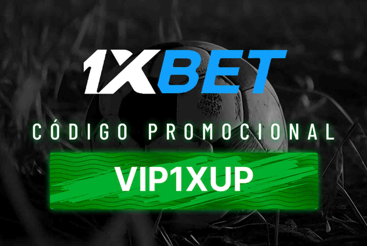 Código Promocional 1xBet: Use VIP1XUP em Setembro 2025 