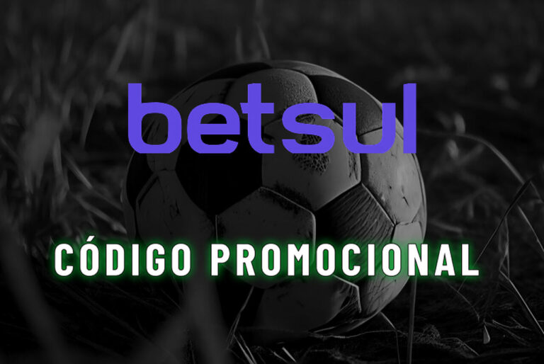 Código promocional Betsul 2026: aposte com Criar Aposta e mais ofertas