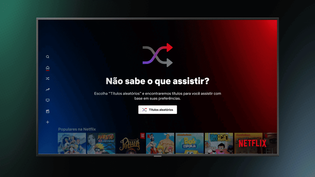 Quer assistir algo aleatório na Netflix? Conte com a opção "Títulos Aleatórios". Imagem: Netflix/Divulgação