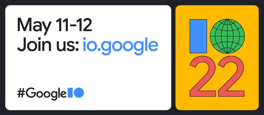 Google I/O 2022 com data marcada, dias 11 e 12 de maio