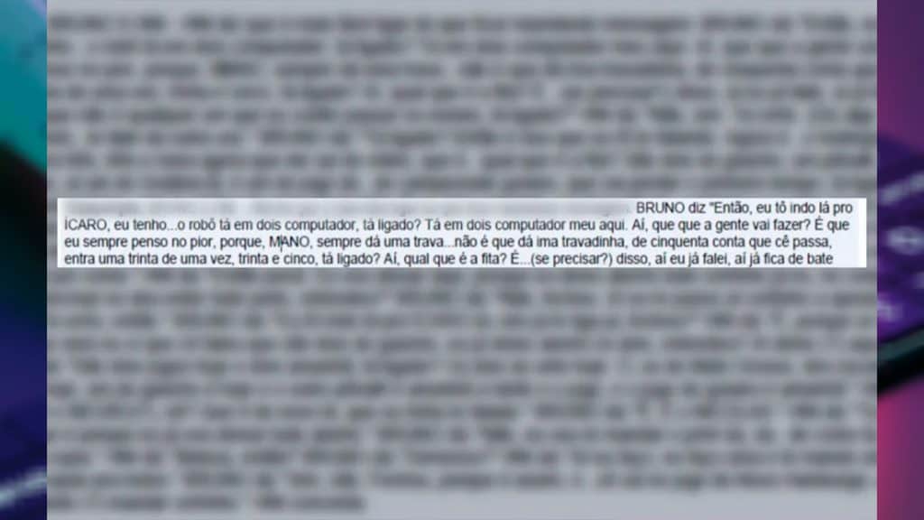 Trecho de transcrição da investigação do Ministério Público sobre robôs em fraudes