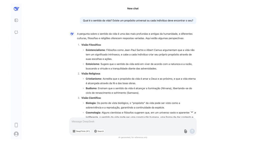 DeepSeek É melhor do que o ChatGPT? Olhar Digital testou Você pode ter visto, ouvido e/ou lido bastante o termo “DeepSeek” nos últimos dias. A inteligência artificial (IA) chinesa viralizou nesta semana. Liderou o ranking de aplicativos mais baixados da App Store, desencadeou prejuízo bilionário para a Nvidia. Causou um baita impacto no mundo da tecnologia. Mas, afinal, o que dá para fazer nele? Ele é realmente melhor do que o ChatGPT? O Olhar Digital testou. Captura de tela de resposta do DeepSeek para pergunta sobre sentido da vida