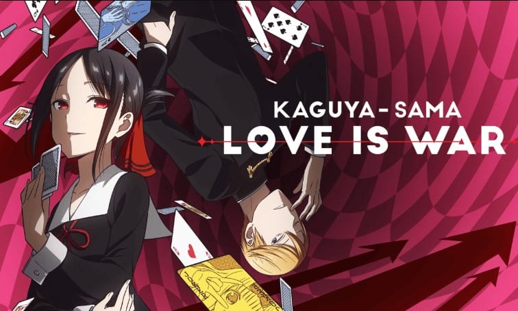 Kaguya - Sama Love is war