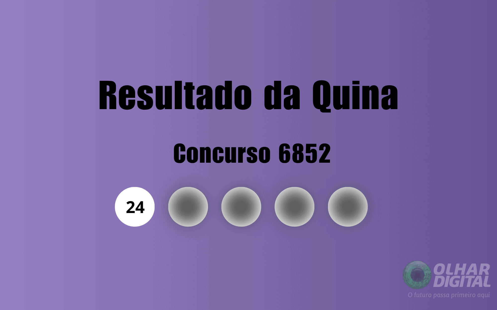 Resultado da Quina de hoje: veja números e ganhadores do concurso 6852 (terça, 14/10)