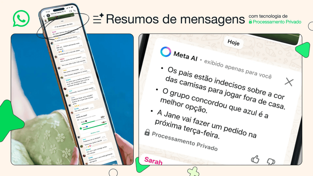 WhatsApp vai resumir suas conversas longas com IA O WhatsApp anunciou um novo recurso baseado em inteligência artificial (IA) que promete te ajudar na hora de ler aquela mensagem longa da sua mãe, namorada(o), do trabalho ou daquele grupo de família que vive ativo. Resumos de mensagens do WhatsApp